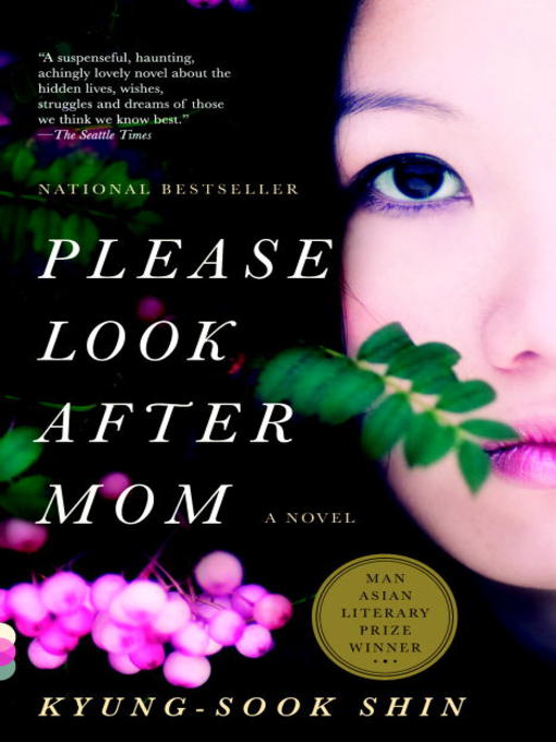 Kyung-Sook Shin创作的Please Look After Mom作品的详细信息 - 可供借阅